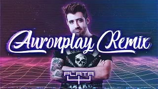 AURONPLAY REMIX by PLATA44