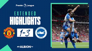 Extended PL Highlights: Manchester United 1 Brighton 3