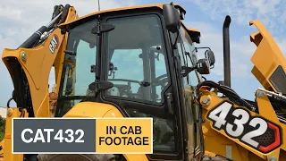 NEW CAT 432 BACKHOE (IN CAB FOOTAGE) | DIGGERS AND DOZERS