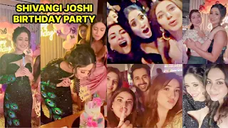 Shivangi Joshi Birthday Party 2022 Video - Shraddha Arya, Reem Shaikh, Aditi Bhatia, Ashnoor & More