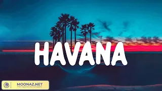 Havana - Camila Cabello (Lyrics) | Anne-Marie, Dua Lipa, Bruno Mars