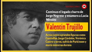 Valentin Trujillo, el galan que conquisto a Lucia Mendez y que murió mientras dormia!