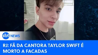 Fã da cantora Taylor Swift é morto à facadas em assalto no Rio de Janeiro | #SBTNewsnaTV (20/11/23)