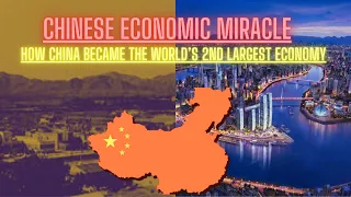 How China Became the World's second largest economy| Chinese Economy