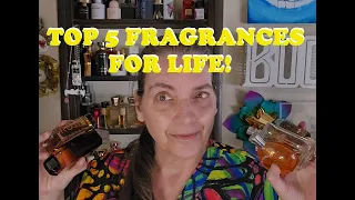 TOP 5 FRAGRANCES FOR LIFE 2024!  (Favorite Perfumes I'll Always Have!)