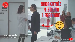 Sadakatsiz 9. Bölüm 1. Fragmanı ve Yaşanacaklar ! (DERİN VE VOLKAN EVLENİYOR !)