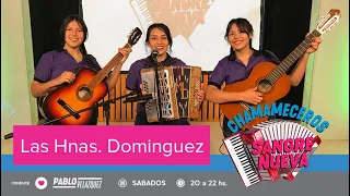 Las Hermanas Dominguez Chamameceros Sangre Nueva 16 09 23