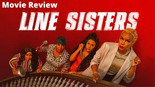 Line Sisters Movie Review