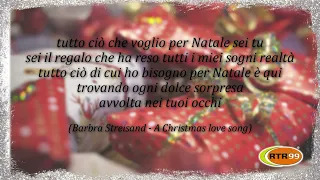 RTR 99 Poesie in Musica: Barbra Streisand - A Christmas love song