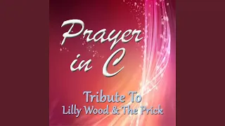 Prayer in C (Karaoke Version) (Originally Performed By Lilly Wood & The Prick)