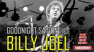 BILLY JOEL | GOODNIGHT SAIGON (1983)