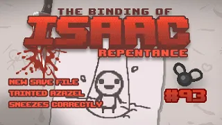 The Binding of Isaac: Repentance #93 - Tainted Azazel Sneezes Correctly