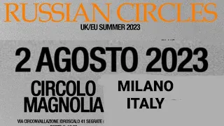 Russian Circles - Circolo Magnolia, Milano, Italy, 2 aug 2023 - FULL VIDEO LIVE CONCERT