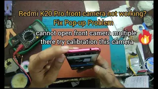 REDMI K20 PRO front camera not working fix pop up PROBLEM multiple there try CALIBRATION THIS CAMERA