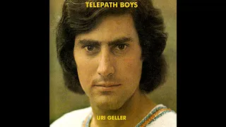 Telepath Boys - Uri Geller (2012)