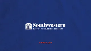 2023 Spring Commencement - Southwestern Seminary and Texas Baptist College