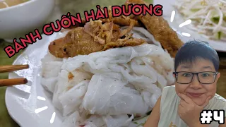 Về quê vui lắm! #4 | Bánh cuốn Hải Dương đệ nhất Thiên Hạ!