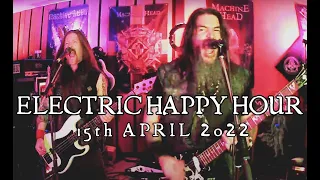 Electric Happy Hour - April 15, 2022 🍻🥃🍹🍸🍷🍺🧉🍾🥂