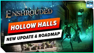 Enshrouded New Hollow Halls Update is MASSIVE & 2024 Roadmap - Everything To Know!