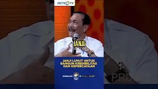 Janji Luhut untuk Membangun Kredibilitas & Kepercayaan #shorts