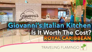 Updated Giovanni’s Italian Kitchen - Royal Caribbean Cruise Food