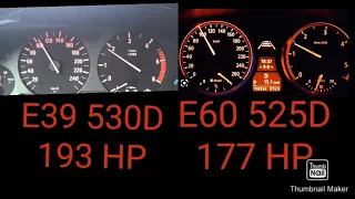 BMW 530D 193HP ''E39'' VS BMW 525D 177HP ''E60''.