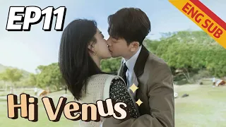 [Romantic Comedy] Hi Venus EP11 | Starring: Joseph Zeng, Liang Jie | ENG SUB