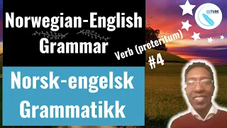 Verb - Preteritum/Past Tense/- Norsk - Engelsk Grammatikk/ Norwegian - English Grammar /.# norsk