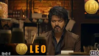 Leo full movie hindi dubbed || Vijay Thalapathy, Trisha, Sanjay Dutt