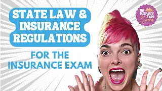 Insurance Exam Made Simple: Let's Talk Insurance Regulations and State Law