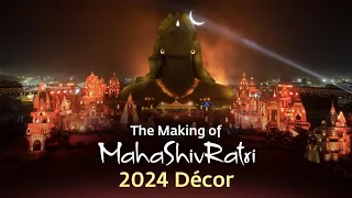 The Making of Mahashivratri 2024 Décor