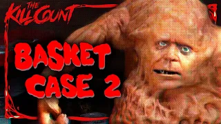Basket Case 2 (1990) KILL COUNT