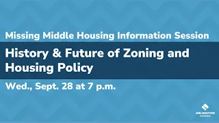 Missing Middle Housing | Information Session: History & Future of Zoning and Housing Policy
