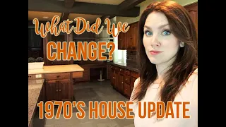 1970s House UPDATE! What we did and did NOT change!