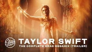 Taylor Swift: The Complete Eras Megamix (A Mashup Trailer)