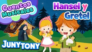 Hansel y Gretel | Cuentos Musicales para Niños | Casa de Galletas | JunyTony en español