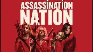 Assassination Nation (2018) Official Trailer