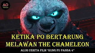 KETIKA PO BERTARUNG MELAWAN THE CHAMELEON | ALUR CERITA FILM KUNGFU PANDA 4