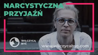 NARCYSTYCZNA PRZYJAŹŃ