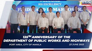 125th Anniversary of the Department of Public Works and Highways 06/23/2023