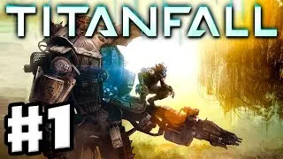 Titanfall - Gameplay Walkthrough Part 1 - Multiplayer Campaign in 1080p HD (PC, Xbox One)