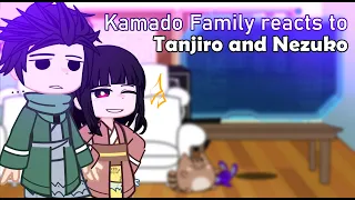 ll Kamado Family reacts to Tanjiro and Nezuko ll ALL PARTS ✅