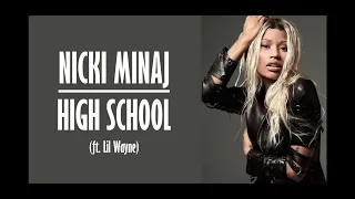 Nicky Minaj - High School ft Lil Wayne remix