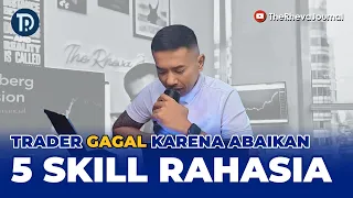 Ingin Jadi Pro Trader? Kuasai 5 Skill Ini