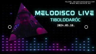 MELODISCO LIVE PARTY 🔉 90s, 00s, Mai Slágerek ⭐️ Legnagyobb kedvencek ⭐️ Legjobb Remixek ⭐️