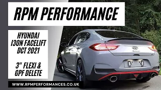 RPM Performance Hyundai I30N DCT Facelift GPF Delete & Flexi Pipe Exhaust Sound