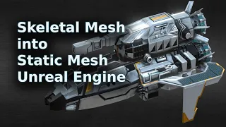 How to Convert Skeletal Mesh into Static Mesh in Unreal Engine - UE Beginner Tutorial