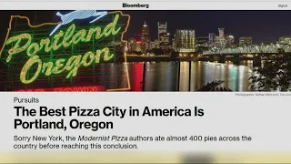 The best pizza city in America is...Portland? Yes, according to Bloomberg