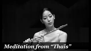 Massenet Meditation from Thais for Flute and Piano / 타이스의 명상곡 / 플루트 명곡집 / Jiwon Suh flute