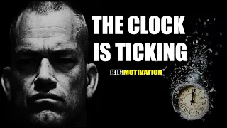 The Clock Is Ticking - Motivational speech